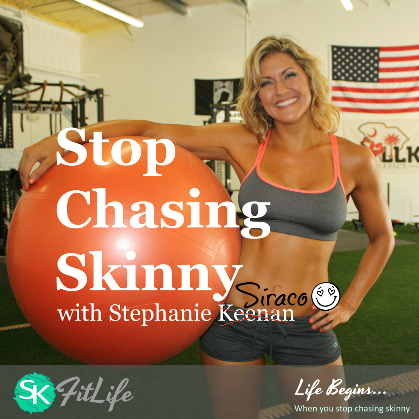 Stop Chasing Skinny Podcast | SKFitLife